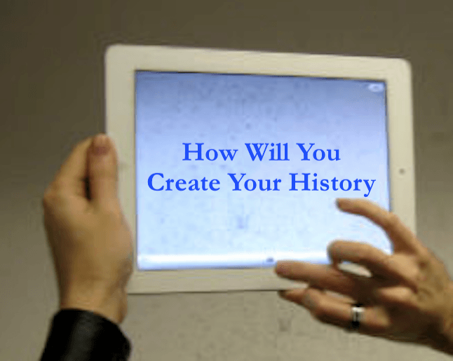 picture frame - how will you create your history